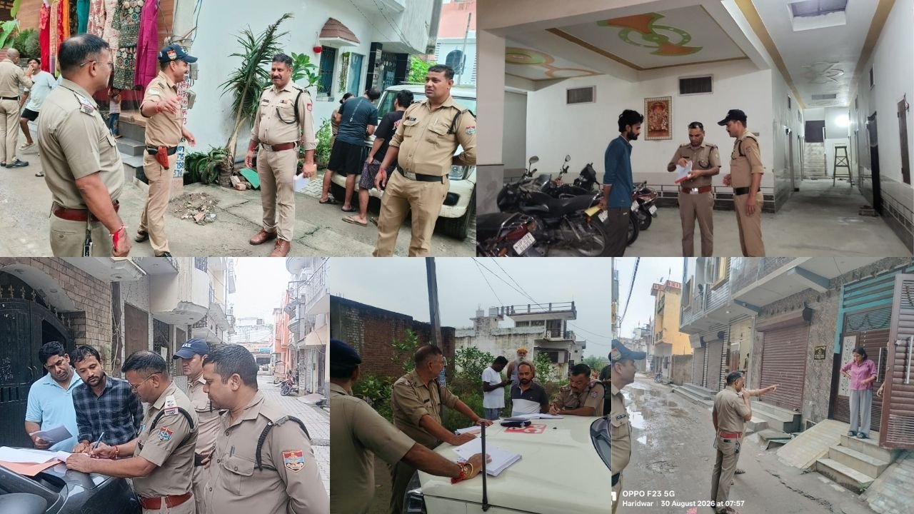 हरिद्वार पुलिस का सत्यापन अभियान जारी, संदिग्ध किरदारों पर नजर